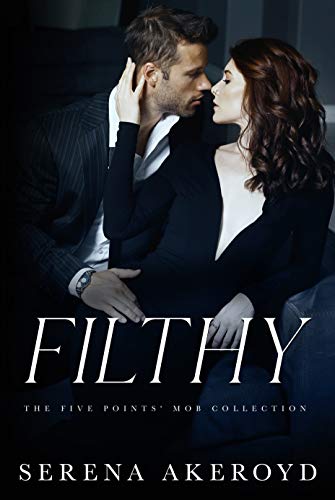 filthy king by serena filthy king by serena